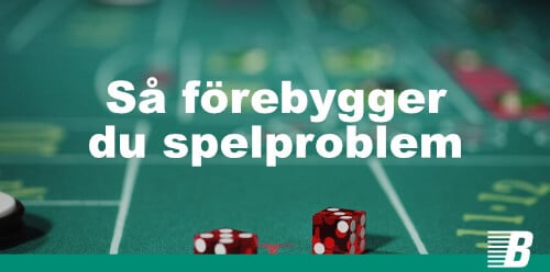 Så förebygger du spelproblem